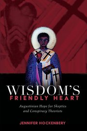 Wisdom's Friendly Heart, Hockenbery Jennifer