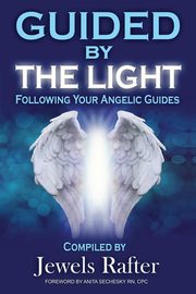 Guided By The Light, 