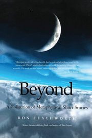 Beyond, Teachworth Ron
