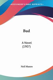 Bud, Munro Neil