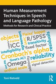 Human Measurement Techniques in Speech and Language Pathology, Toni Rietveld
