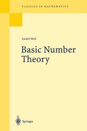 Basic Number Theory, Weil Andre