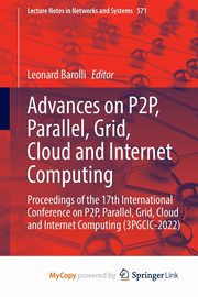 Advances on P2P, Parallel, Grid, Cloud and Internet Computing, 