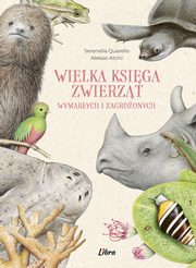 Wielka ksiga zwierzt wymarych i zagroonych, Quarello Srenella