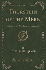 ksiazka tytu: Thorstein of the Mere autor: Collingwood W. G.