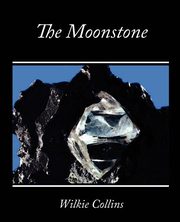 The Moonstone, Collins Wilkie