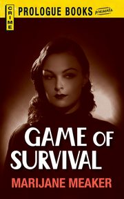 Game of Survival, Meaker Marijane