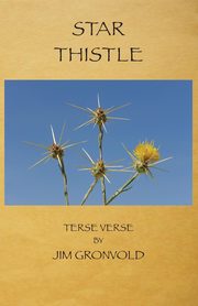 Star Thistle, Gronvold Jim