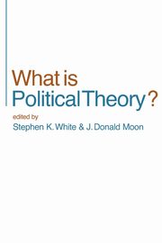 What is Political Theory?, White Stephen K.