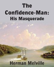 The Confidence-Man, Melville Herman