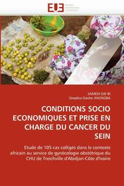 Conditions socio economiques et prise en charge du cancer du sein, Collectif