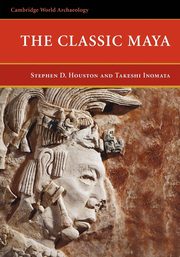 The Classic Maya, Houston Stephen D.