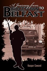 A Journey from Bridgetown to Belfast, Coward Kaspar
