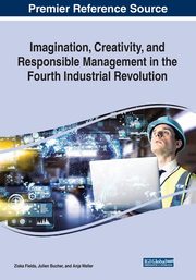 Imagination, Creativity, and Responsible Management in the Fourth Industrial Revolution, 