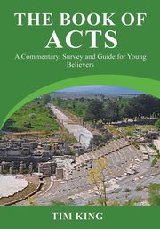The Book of Acts, King Tim
