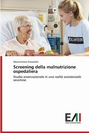 Screening della malnutrizione ospedaliera, Fossarello Massimiliano