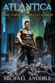 The First Executioner, Anderle Michael