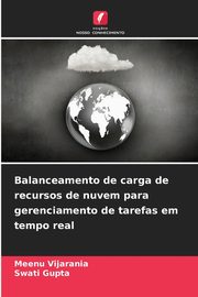 Balanceamento de carga de recursos de nuvem para gerenciamento de tarefas em tempo real, Vijarania Meenu