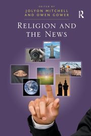 Religion and the News, Gower Owen