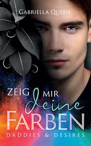 Zeig mir deine Farben, Queen Gabriella