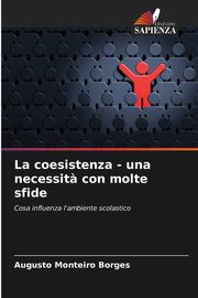 La coesistenza - una necessit? con molte sfide, Monteiro Borges Augusto