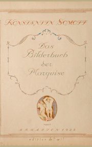 Das Bilderbuch der Marquise, Somoff Constantin