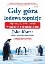 Gdy gra lodowa topnieje., Kotter John, Rathgeber Holger, Mueller Peter, Johnson Spenser