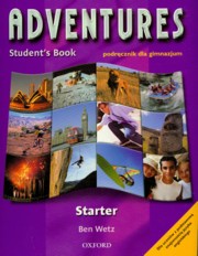 ksiazka tytu: Adventures Starter Student's Book autor: Wetz Ben