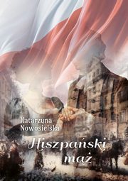 Hiszpaski m, Nowosielska Katarzyna