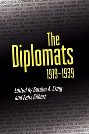 ksiazka tytu: The Diplomats, 1919-1939 autor: Craig Gordon A.