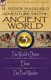 ksiazka tytu: Adventures in the Ancient World autor: Haggard H. Rider