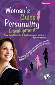 A Woman'S Guide to Personality Development, Gupta Seema