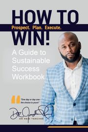 How To Win!, Reid Joseph D