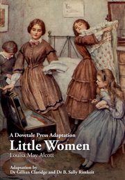 A Dovetale Press Adaptation of Little Women by Louisa May Alcott, 