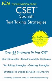 CSET Spanish - Test Taking Strategies, Test Preparation Group JCM-CSET
