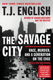 Savage City, The, English T. J.
