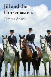 Jill and the Horsemasters, Spark Jemma