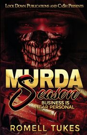 Murda Season, Tukes Romell