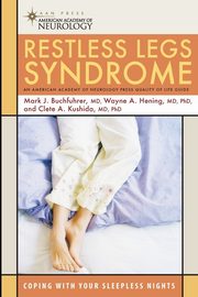 Restless Legs Syndrome, Buchfuhrer Mark J. MD