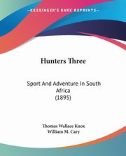 Hunters Three, Knox Thomas Wallace