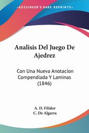 Analisis Del Juego De Ajedrez, Filidor A. D.