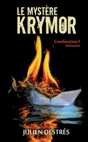 Le Myst?re Krymor, Destrs Julien