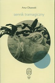 Sennik tramagiczny, Olszewski Artur