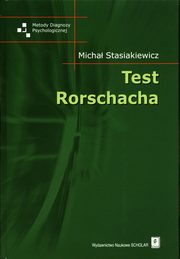 ksiazka tytu: Test Rorschacha autor: Stasiakiewicz Micha