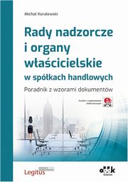 Rady nadzorcze i organy wacicielskie w spkach handlowych, Koralewski Micha