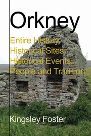 ksiazka tytu: Orkney autor: Foster Kingsley