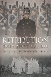 Retribution, McChesney William