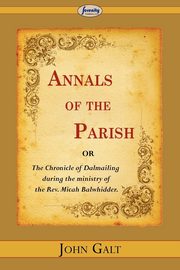 Annals of the Parish, Galt John