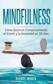 Mindfulness, Anahata Beatrice