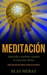 Meditacin, Meraz Blas